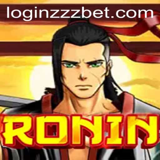 Explore the Dynamic World of 'Ronin' and Navigate Seamlessly with ZZZBet PH Login